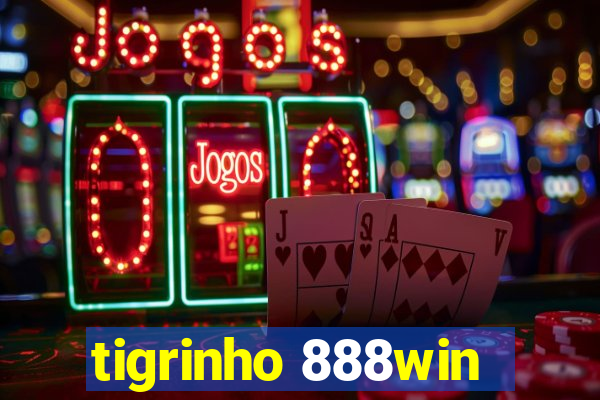 tigrinho 888win